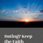 Dating Keep the Faith