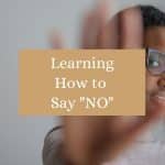 Learning How to Say NO