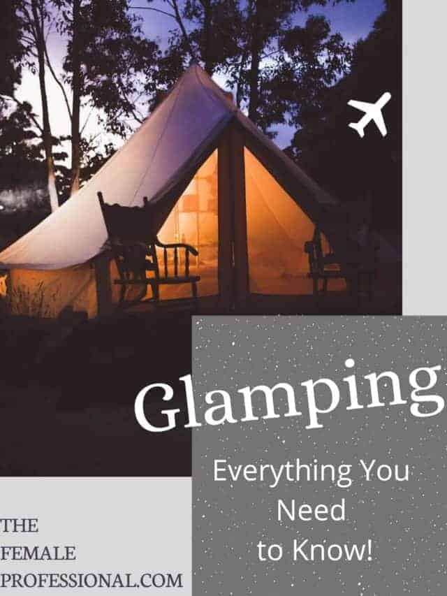 Glamping: Everything you need to know