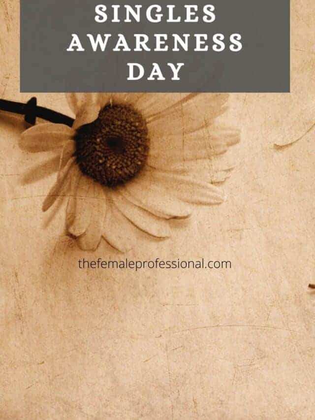 How to Celebrate Singles Awareness Day