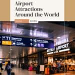 Airport Attractions