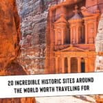 20 Incredible Historic Sites Around the World Worth Traveling For 2 20 Incredible Historic Sites Around the World Worth Traveling For
